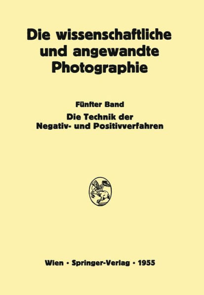Die Technik Der Negativ- Und Positivverfahren