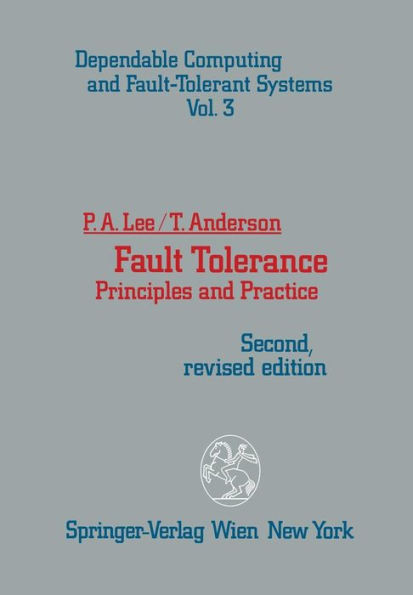 Fault Tolerance: Principles and Practice