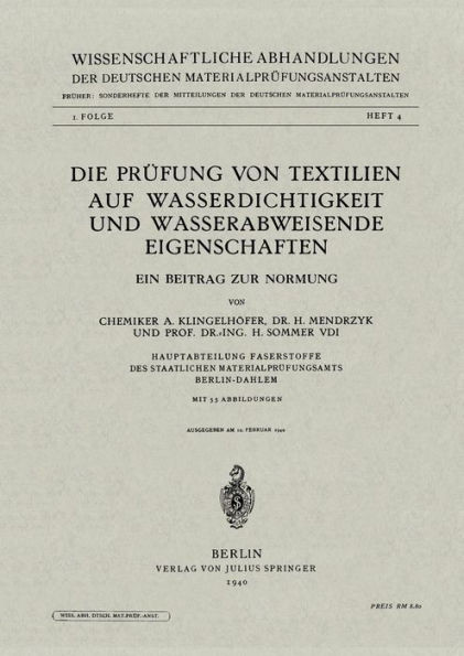 Die PrÃ¼fung Von Textilien Auf Wasserdichtigkeit Und Wasserabweisende Eigenschaften: Ein Beitrag Zur Normung