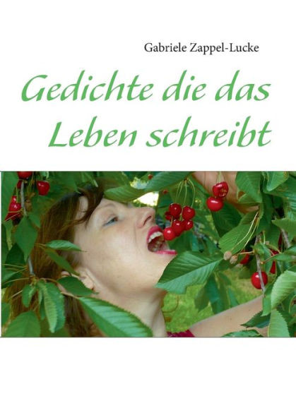 Gedichte die das Leben schreibt