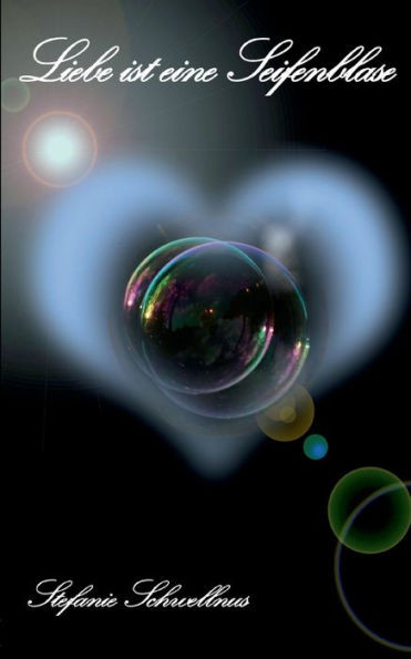 Liebe ist eine Seifenblase