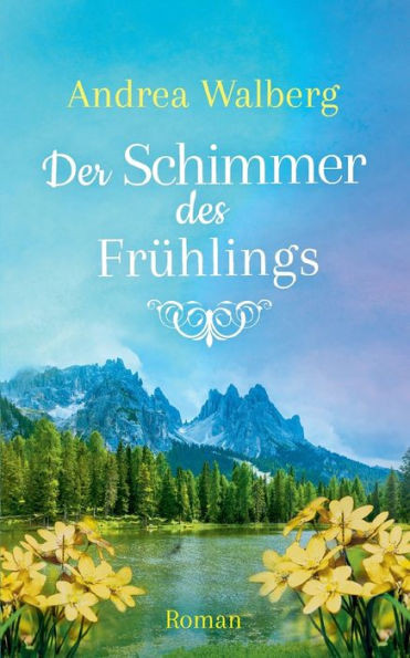 Der Schimmer des FrÃ¼hlings