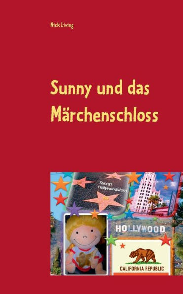 Sunny und das MÃ¤rchenschloss: Sunny's Hollywoodstern Best Of 2