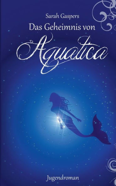 Das Geheimnis von Aquatica