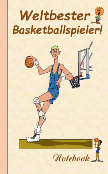 Weltbester Basketballspieler: Motiv Notizbuch, Notebook, Einschreibbuch, Tagebuch, Kritzelbuch im praktischen Pocketformat