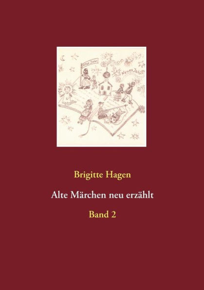 Alte MÃ¤rchen neu erzÃ¤hlt: Band 2