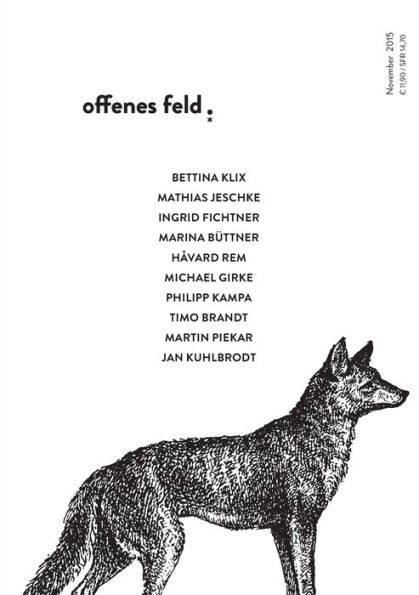 Offenes Feld Nr. 4: Eine Literaturzeitschrift