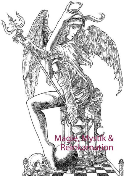 Magie, Mystik & Reinkarnation: Magier Abenteuer & Reinkarnationsgeschichten