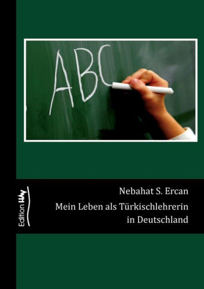 Mein Leben als Türkischlehrerin in Deutschland