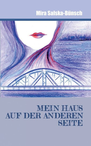 Mein Haus auf der anderen Seite