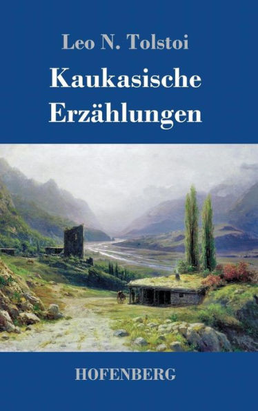 Kaukasische ErzÃ¤hlungen