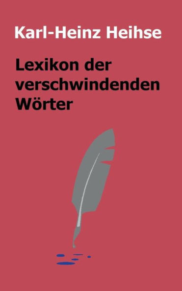 Lexikon der verschwindenden WÃ¶rter