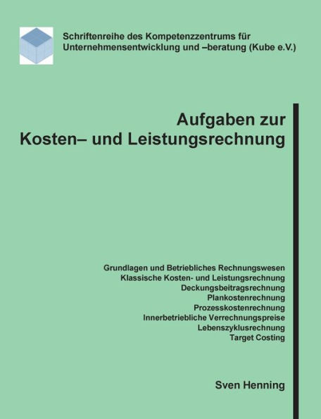 Aufgaben zur Kosten- und Leistungsrechnung