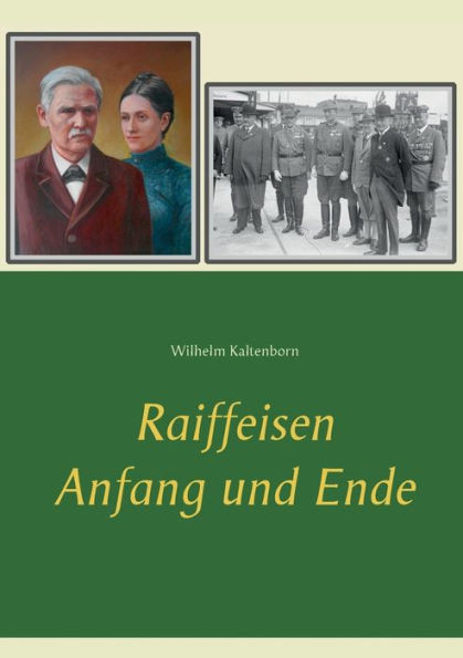 Raiffeisen: Anfang und Ende