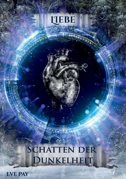 Schatten der Dunkelheit: Liebe