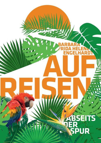 Auf Reisen: Abseits der Spur