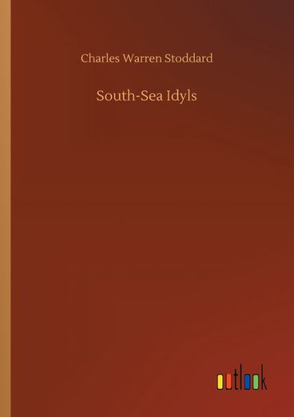 South-Sea Idyls