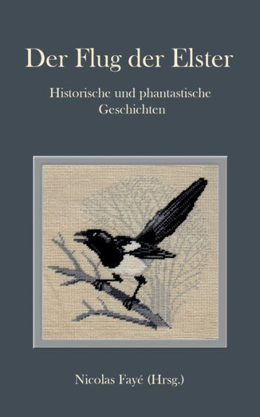 Der Flug der Elster