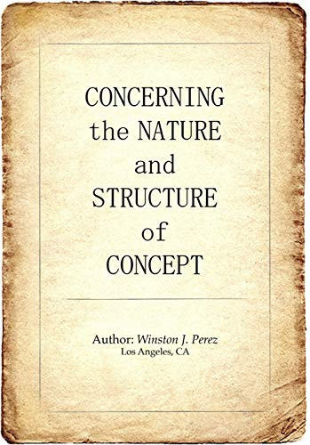 Concerning the Nature and Structure of Concept
