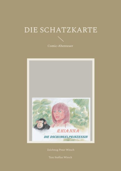 Die Schatzkarte: Rhianna-Die Dschungelprinzessin