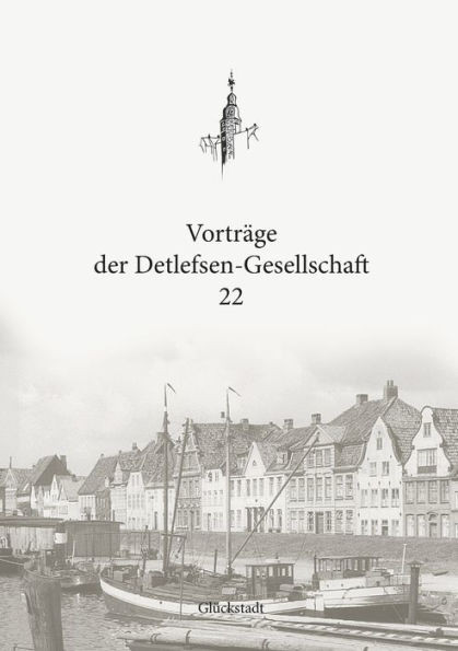 VortrÃ¤ge der Detlefsen-Gesellschaft 22