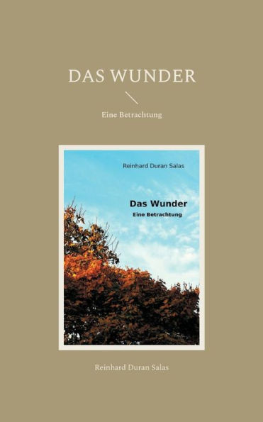 Das Wunder: Eine Betrachtung