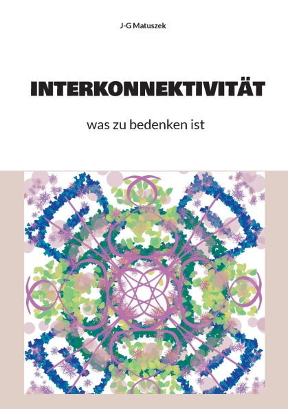 InterkonnektivitÃ¤t: oder was zu bedenken ist