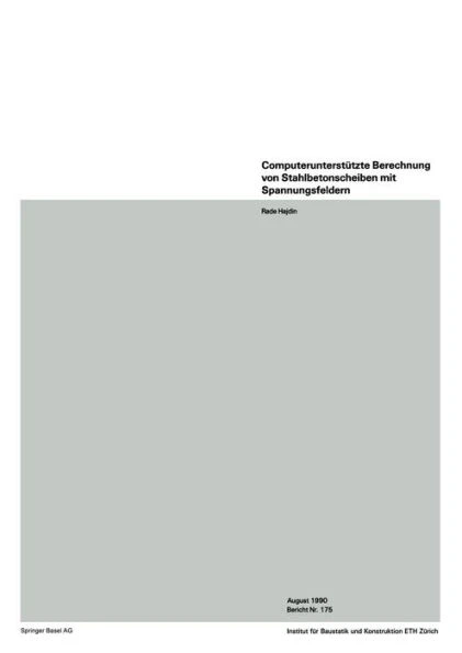 ComputerunterstÃ¼tzte Berechnung Von Stahlbetonscheiben Mit Spannungsfeldern