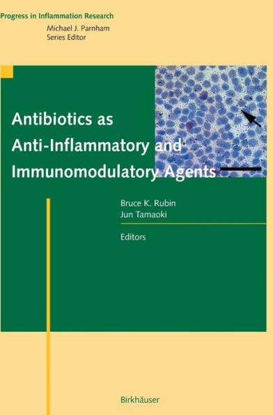 Antibiotics as Anti-Inflammatory and Immunomodulatory Agents