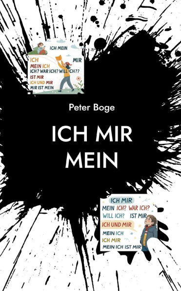 Ich Mir Mein: Das Ratgeber/Buch fÃ¼r Nichtleser.