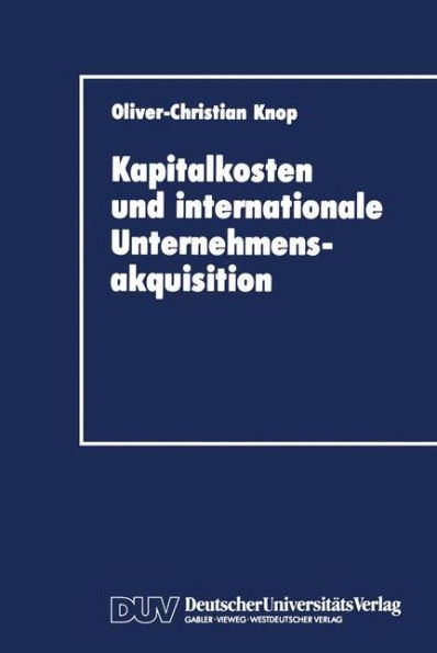 Kapitalkosten Und Internationale Unternehmensakquisition