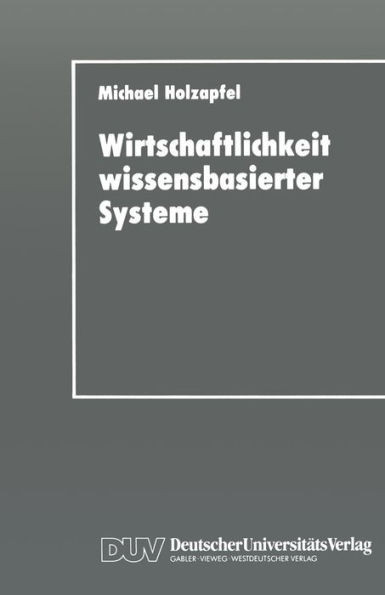 Wirtschaftlichkeit Wissensbasierter Systeme