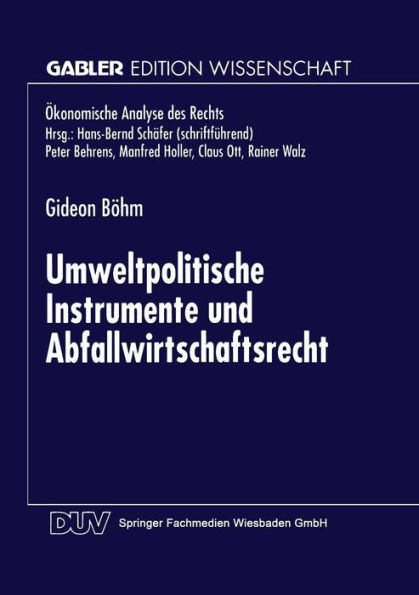 Umweltpolitische Instrumente Und Abfallwirtschaftsrecht