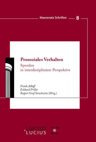 Prosoziales Verhalten: Spenden in InterdisziplinÃ¤rer Perspektive