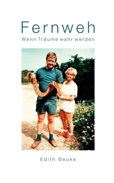 Fernweh - Wenn TrÃ¤ume wahr werden
