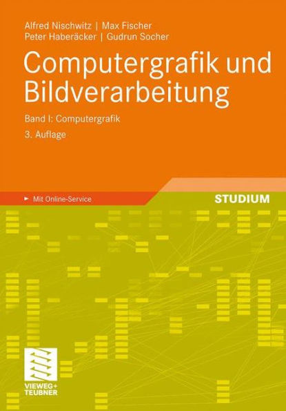 Computergrafik Und Bildverarbeitung: Band I: Computergrafik