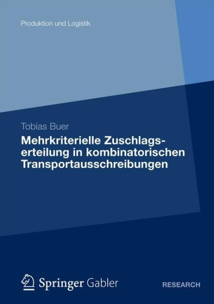 Mehrkriterielle Zuschlagserteilung in Kombinatorischen Transportausschreibungen