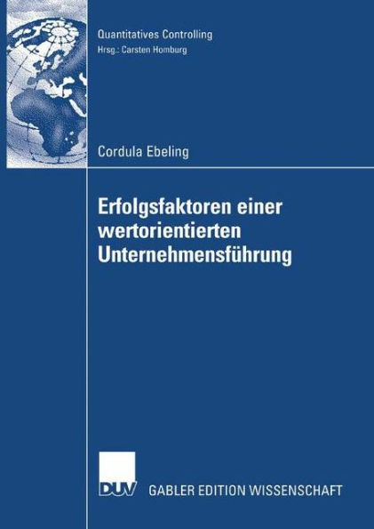Erfolgsfaktoren Einer Wertorientierten Unternehmensführung