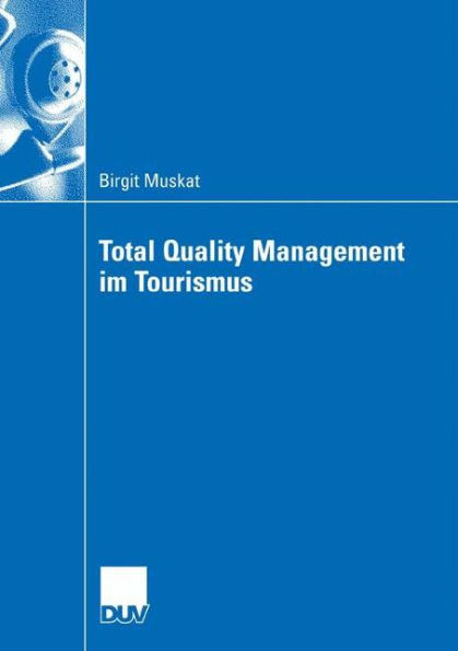 Total Quality Management Im Tourismus