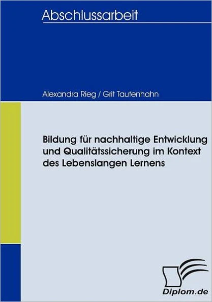 Bildung fÃ¼r nachhaltige Entwicklung und QualitÃ¤tssicherung im Kontext des Lebenslangen Lernens