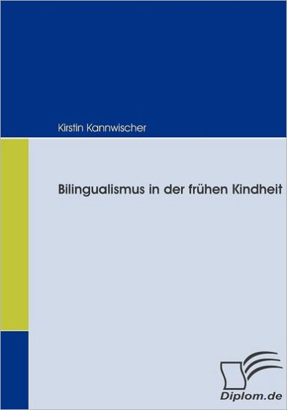 Bilingualismus in der frÃ¼hen Kindheit