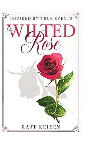 The Wilted Rose