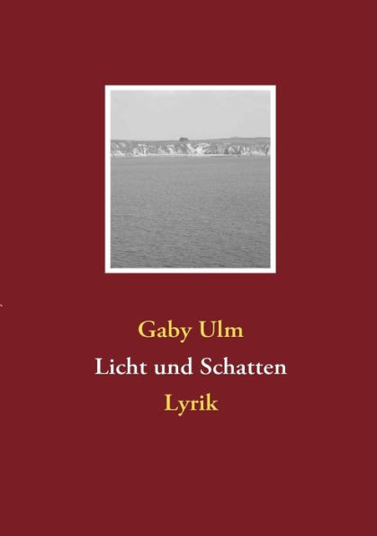Licht und Schatten: Lyrik