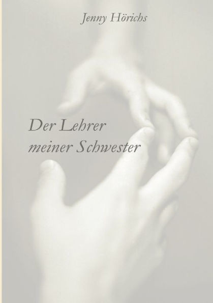 Der Lehrer meiner Schwester