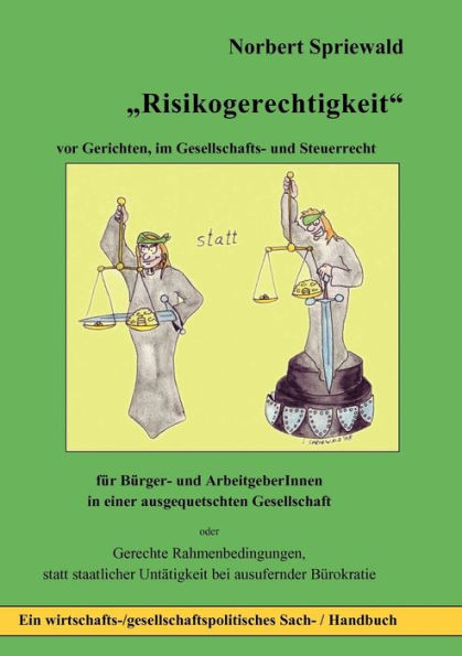 Risikogerechtigkeit: vor Gerichten, im Gesellschafts- und Steuerrecht