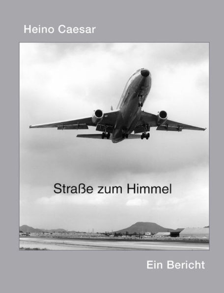 Die StraÃŸe zum Himmel