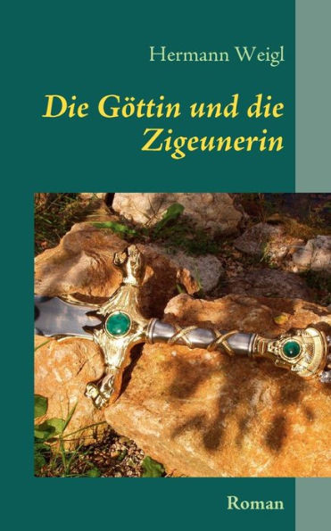 Die Göttin und die Zigeunerin: Der Weg zwischen den Sternen 3