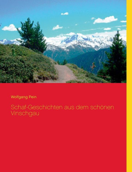 Schaf-Geschichten aus dem schÃ¶nen Vinschgau