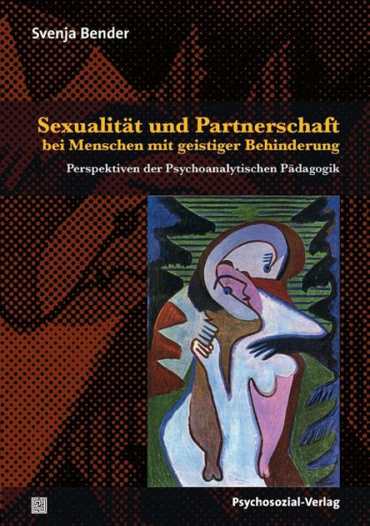 SexualitÃ¤t und Partnerschaft bei Menschen mit geistiger Behinderung