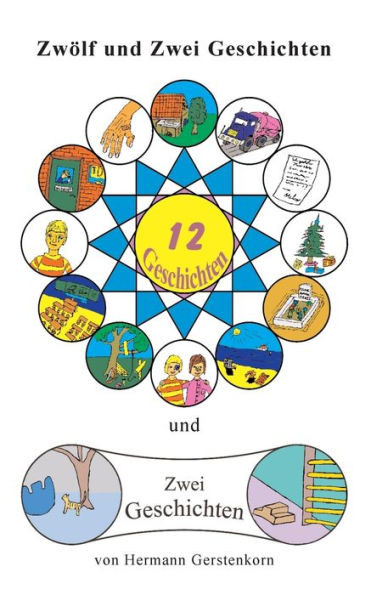 ZwÃ¶lf und zwei Geschichten